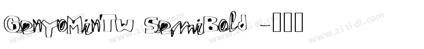 GenYoMinTW SemiBold 字体转换